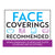 Face Coverings Recommended Sign